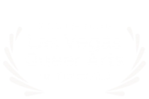 Las Vegas Queer Arts Film Festival 2019 Laurels